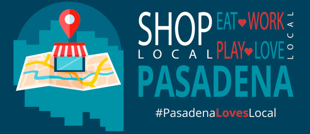 Pasadena loves local